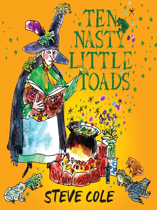 Title details for Ten Nasty Little Toads by Steve Cole - Available